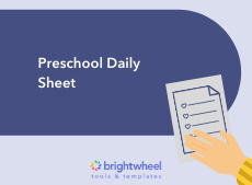 Preschool Daily Sheet - brightwheel