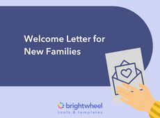 Welcome Letter for New Families - brightwheel