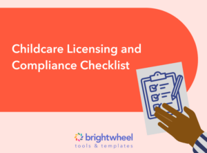 Childcare Licensing and Compliance Checklist